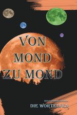 Von Mond zu Mond Cover des Buches Von Mond zu Mond (ISBN: 9783759269621)