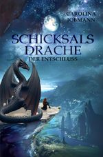 Schicksalsdrache Cover des Buches Schicksalsdrache (ISBN: 9783759270504)