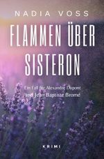Flammen über Sisteron Cover des Buches Flammen über Sisteron (ISBN: 9783759295156)