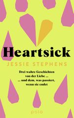 Heartsick Cover des Buches Heartsick (ISBN: 9783759600226)
