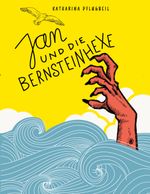 Jan und die Bernsteinhexe Cover des Buches Jan und die Bernsteinhexe (ISBN: 9783759702005)