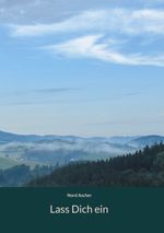 Lass Dich ein Cover des Buches Lass Dich ein (ISBN: 9783759703569)