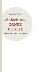 Einfach so... Danke für alles! Cover des Buches Einfach so... Danke für alles! (ISBN: 9783759704504)