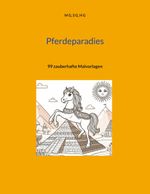 Pferdeparadies Cover des Buches Pferdeparadies (ISBN: 9783759704825)