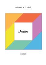 Domé Cover des Buches Domé (ISBN: 9783759705730)