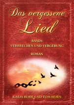 Das vergessene Lied Cover des Buches Das vergessene Lied (ISBN: 9783759706218)