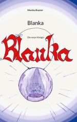 Blanka Cover des Buches Blanka (ISBN: 9783759706768)