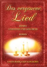 Das vergessene Lied Cover des Buches Das vergessene Lied (ISBN: 9783759707062)