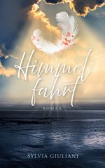 Himmelfahrt Cover des Buches Himmelfahrt (ISBN: 9783759709417)