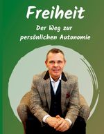Freiheit Cover des Buches Freiheit (ISBN: 9783759712097)