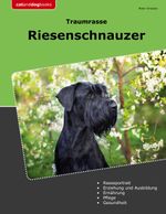 Traumrasse Riesenschnauzer Cover des Buches Traumrasse Riesenschnauzer (ISBN: 9783759712530)