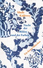 Nacht der Bilder und der Farben Cover des Buches Nacht der Bilder und der Farben (ISBN: 9783759712738)