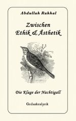 Zwischen Ethik & Ästhetik Cover des Buches Zwischen Ethik & Ästhetik (ISBN: 9783759713261)