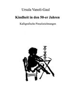 Kindheit in den 50-er Jahren Cover des Buches Kindheit in den 50-er Jahren (ISBN: 9783759713346)