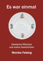 Es war einmal Cover des Buches Es war einmal (ISBN: 9783759713490)
