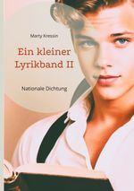 Ein kleiner Lyrikband II Cover des Buches Ein kleiner Lyrikband II (ISBN: 9783759713575)