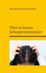 Über 20 Seiten Schuppentestpapier Cover des Buches Über 20 Seiten Schuppentestpapier (ISBN: 9783759715487)