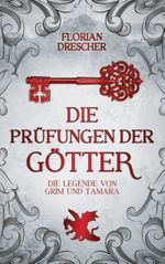 Die Prüfungen der Götter Cover des Buches Die Prüfungen der Götter (ISBN: 9783759715609)