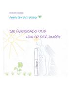 Die Überraschung hinter der Angst Cover des Buches Die Überraschung hinter der Angst (ISBN: 9783759720900)