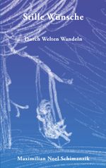 Stille Wünsche Cover des Buches Stille Wünsche (ISBN: 9783759720931)