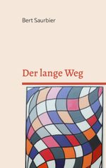 Der lange Weg Cover des Buches Der lange Weg (ISBN: 9783759721020)
