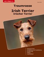 Traumrasse Irish Terrier Cover des Buches Traumrasse Irish Terrier (ISBN: 9783759722836)