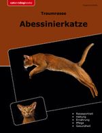 Traumrasse Abessinierkatze Cover des Buches Traumrasse Abessinierkatze (ISBN: 9783759723246)