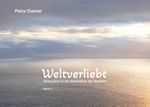 Weltverliebt Cover des Buches Weltverliebt (ISBN: 9783759723598)
