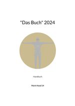"Das Buch" 2024 Cover des Buches "Das Buch" 2024 (ISBN: 9783759723642)
