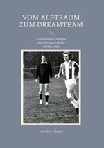 Vom Albtraum zum Dreamteam Cover des Buches Vom Albtraum zum Dreamteam (ISBN: 9783759729552)