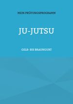 JU-JUTSU Cover des Buches JU-JUTSU (ISBN: 9783759730862)
