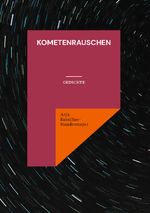 Kometenrauschen Cover des Buches Kometenrauschen (ISBN: 9783759733672)