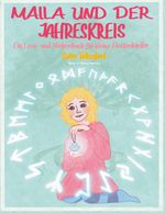 Maila und der Jahreskreis Cover des Buches Maila und der Jahreskreis (ISBN: 9783759733948)