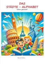 Das Städte-Alphabet Cover des Buches Das Städte-Alphabet (ISBN: 9783759734457)
