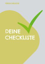 Deine Checkliste Cover des Buches Deine Checkliste (ISBN: 9783759735669)