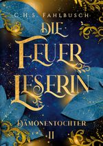 Die Feuerleserin II Cover des Buches Die Feuerleserin II (ISBN: 9783759735836)
