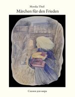Märchen für den Frieden Cover des Buches Märchen für den Frieden (ISBN: 9783759736284)