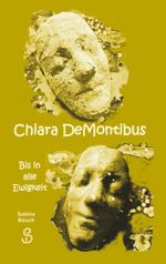 Chiara DeMontibus Cover des Buches Chiara DeMontibus (ISBN: 9783759736703)