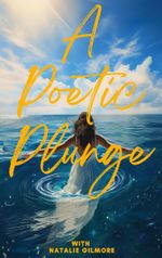 A Poetic Plunge Cover des Buches A Poetic Plunge (ISBN: 9783759737199)