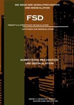 Wege der Deeskalation und Gewaltprävention Cover des Buches Wege der Deeskalation und Gewaltprävention (ISBN: 9783759737236)
