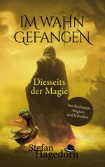 Im Wahn gefangen Cover des Buches Im Wahn gefangen (ISBN: 9783759737519)