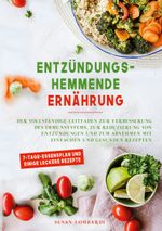 Entzündungshemmende Ernährung Cover des Buches Entzündungshemmende Ernährung (ISBN: 9783759743862)