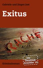 Die Taunus-Ermittler Band 14 Exitus Cover des Buches Die Taunus-Ermittler Band 14 Exitus (ISBN: 9783759744944)