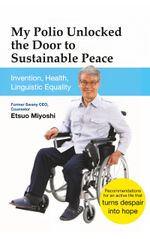 My Polio Unlocked the Door to Sustainable Peace Cover des Buches My Polio Unlocked the Door to Sustainable Peace (ISBN: 9783759749086)
