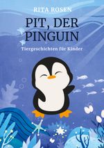 Pit, der Pinguin Cover des Buches Pit, der Pinguin (ISBN: 9783759749284)