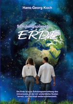 Schulungsplanet Erde Cover des Buches Schulungsplanet Erde (ISBN: 9783759749482)