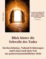 Blick hinter die Schwelle des Todes Cover des Buches Blick hinter die Schwelle des Todes (ISBN: 9783759750099)