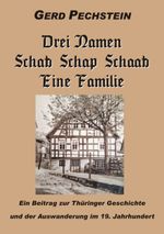 Drei Namen Schab-Schaab-Schap Eine Familie Cover des Buches Drei Namen Schab-Schaab-Schap Eine Familie (ISBN: 9783759750105)