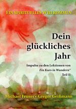 Dein glückliches Jahr Cover des Buches Dein glückliches Jahr (ISBN: 9783759751232)