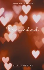 Drenched Cover des Buches Drenched (ISBN: 9783759751393)